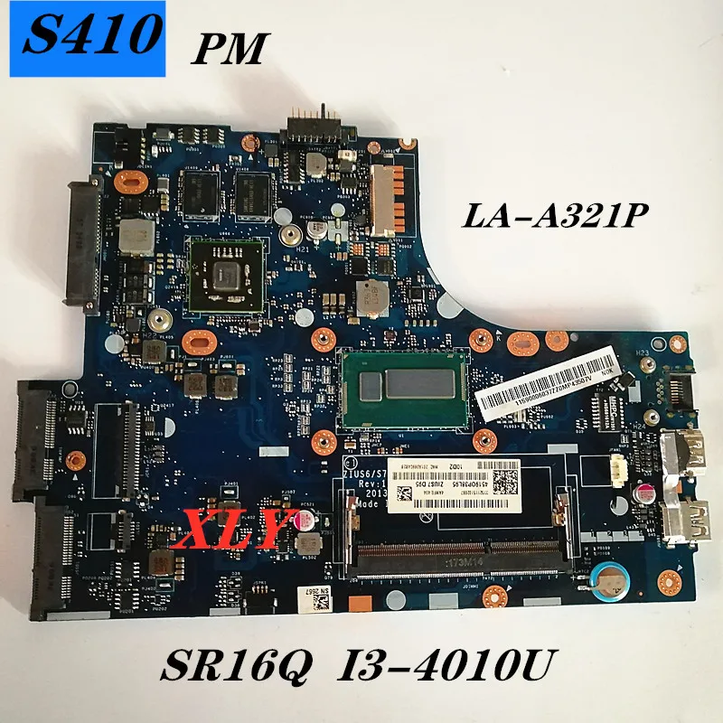 

Материнская плата для ноутбука lenovo IdeaPad S410 LA-A321P CPU I3 4010U DDR3 100% тест