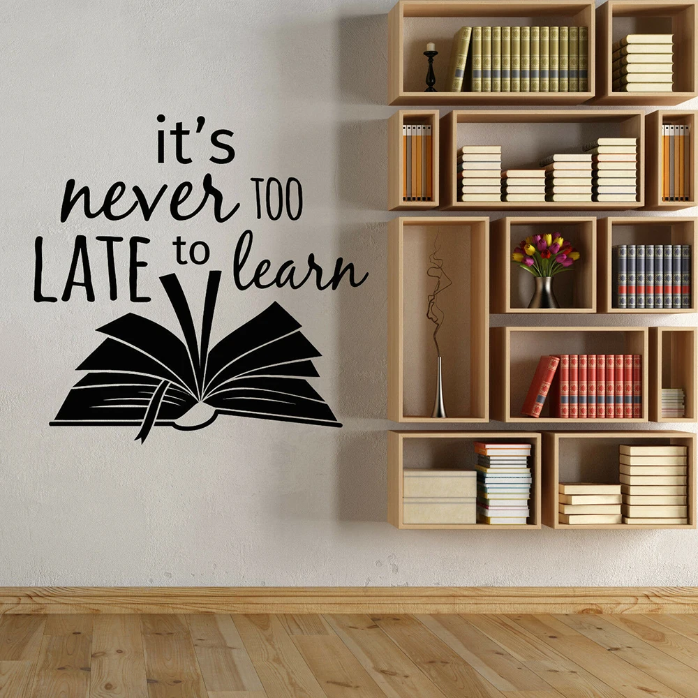 

Books Wall Decal Library Book Quote It's Never Too Late To Learn Wall Sticker school Reading room Decoration Vinyl Decals X971