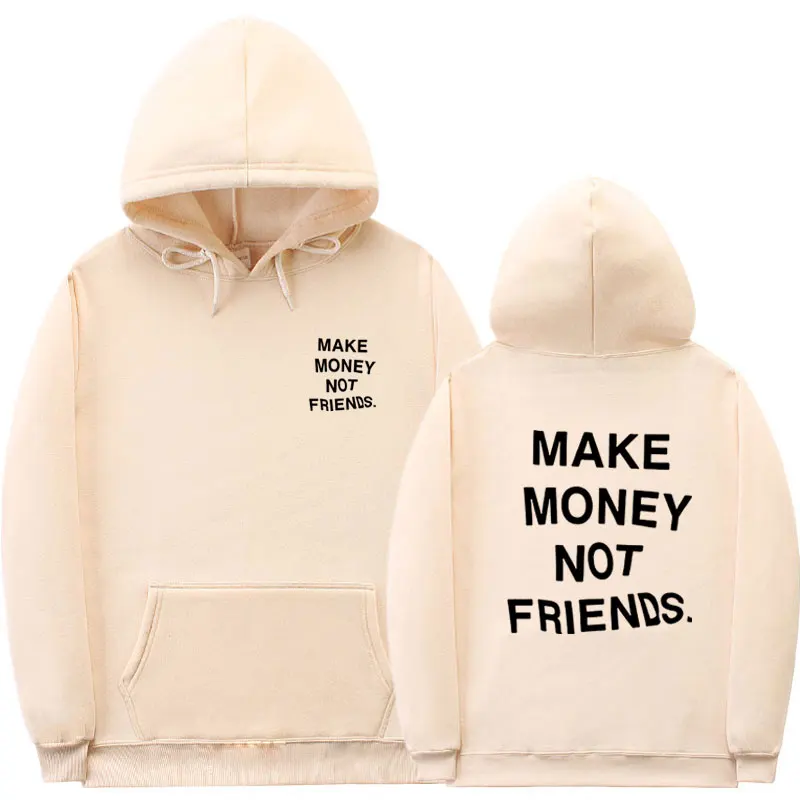 

Fashion Letter MAKE MONEY NOT FRIENDS Hoodies Men printing sweat homme couple clothes Streetwear Black white hoodie sweatshirt