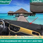 Прочный отличный коврик из искусственной кожи для приборной панели, Противоскользящий коврик для Volkswagen VW T-Roc 2017-2020 TRoc T Roc, аксессуары