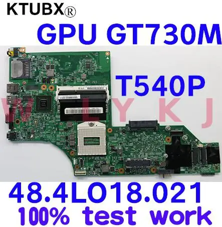 Материнская плата для ноутбука Lenovo ThinkPad T540P 48 4lo18 021 GPU GT730M протестирована на 100%