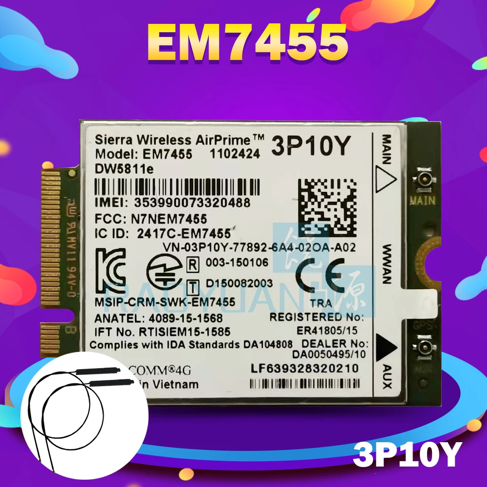 Беспроводная WLAN-карта SIERRA EM7455 DW5811E 3P10Y MR7VT для E7270 E7470 E7370 E5570 FDD/TDD LTE 4G Cat6 Gobi6000 |