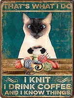 cat metal tin signthats what i do i knit i drink coffee and i know thingsface poster home bathroom toilet living room art