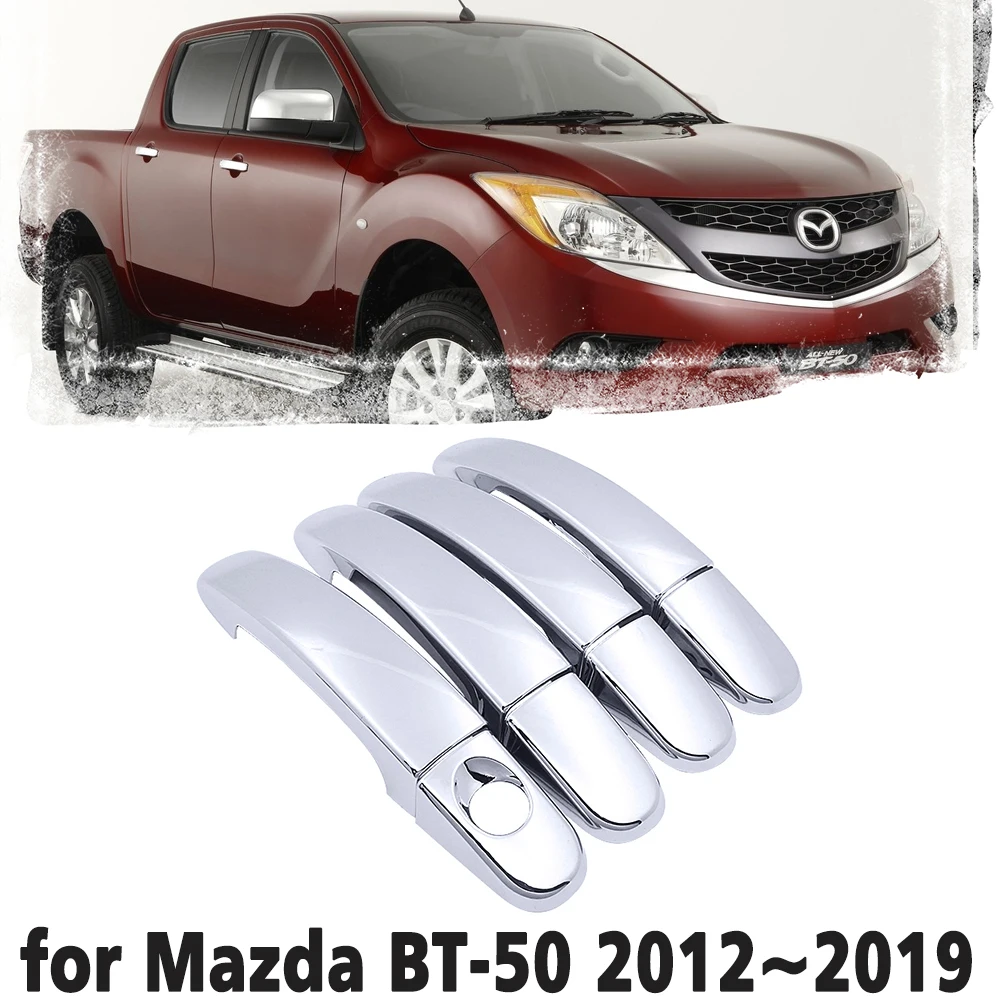 Luxury chrome door handle cover trim protection cover for Mazda BT-50 BT 50 BT5 2012~2019 Car accessory sticker 2013 2014 2015