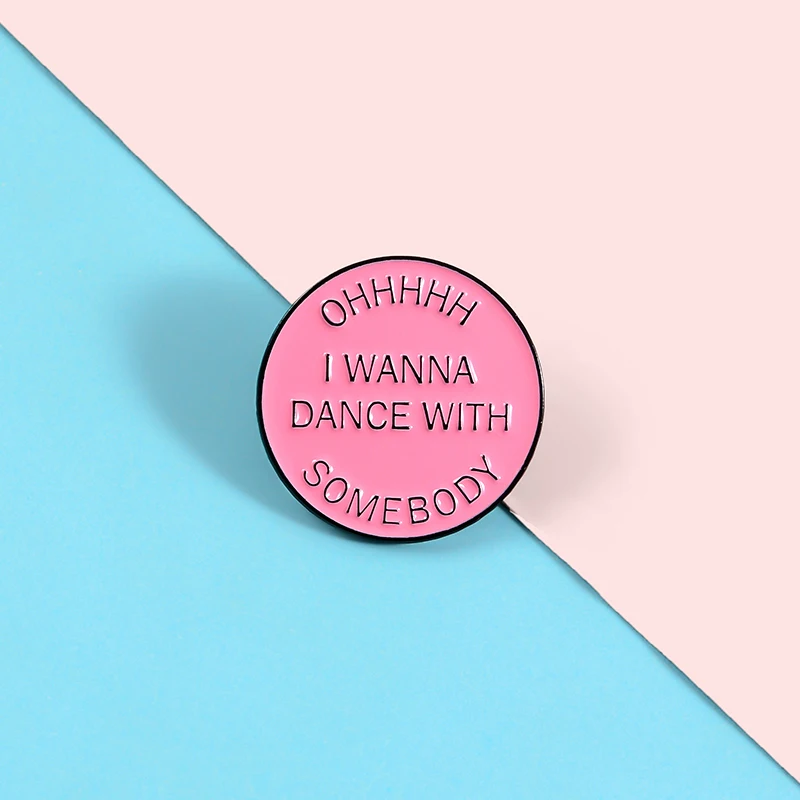 

QIHE JEWELRY Dancing With Me Fashion Rock Pins I Wanna Dance Brooches Round Badges Pink Pins for women Gifts for Friends