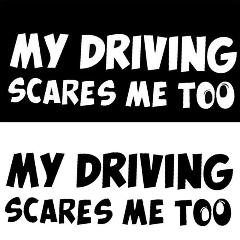 

Funny Auto Car Trunk Rear Window Body My Driving Scares Me Too Stickers