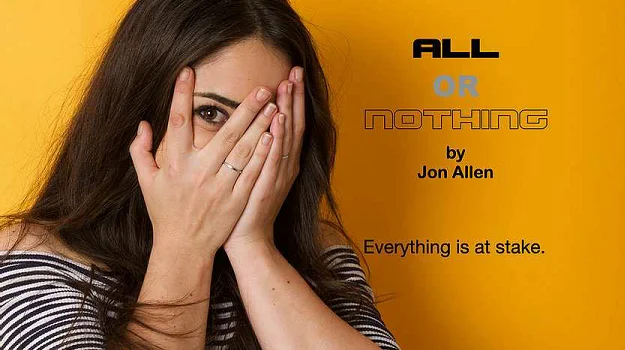

2021 All or Nothing by Jon Allen1-2 , Magic Tricks