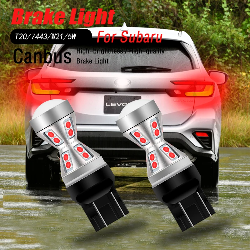 Светодиодные лампы Canbus W21/5W 580 7443 T20 для Subaru Legacy 2005-2014 Forester 2003-2016 Impreza Outback XV BRZ 2 шт.