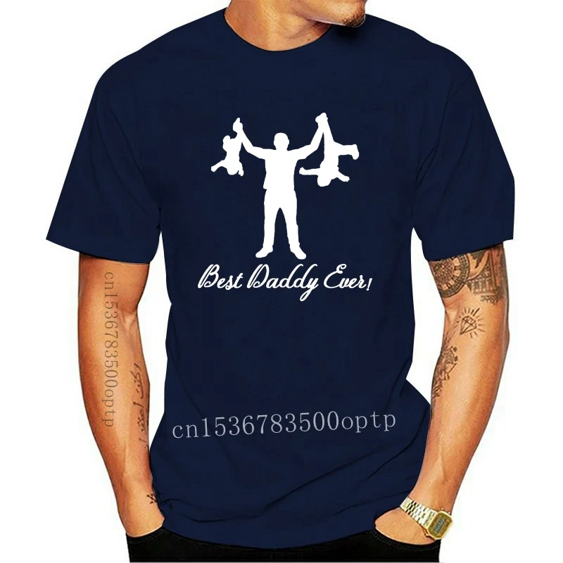 

New Best Daddy Ever! T-Shirt Dad Men Daughter Son Father Kids Bottle Fathers Day Cotton Short Sleeve Tee Shirt