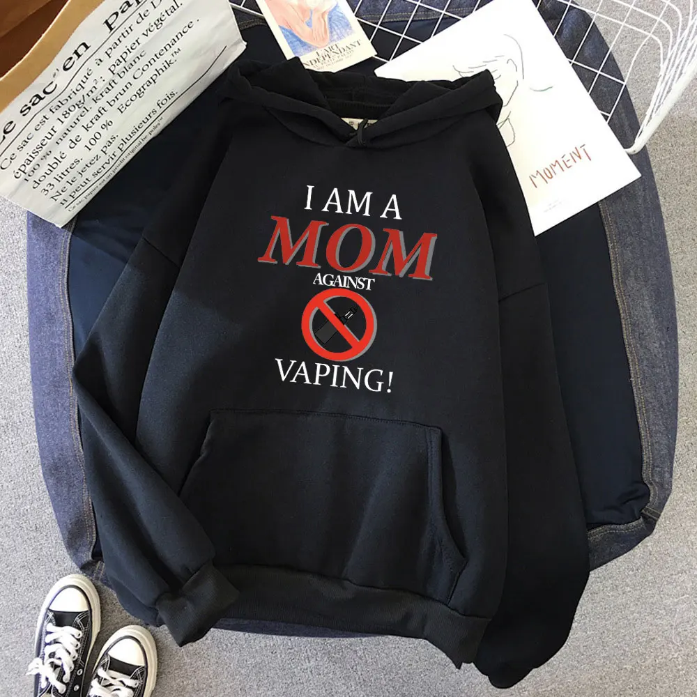 

I Am Mom Against Vaping Hoodie Pure Cotton Fleece Sweatshirt Women Casual Loose Hoody Female Kawaii EU Size Hoodie Tracksuit