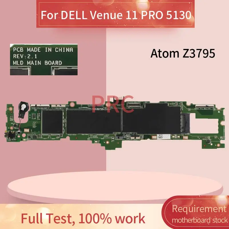 

CN-0CFT3H 0CFT3H For DELL Venue 11 PRO 5130 Atom Z3795 Laptop Motherboard REV.2.1 SR1SK DDR3 Notebook Mainboard