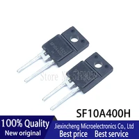 10pcs sf10a400h to 220f fast recovery diode 10a 400v 100 new original