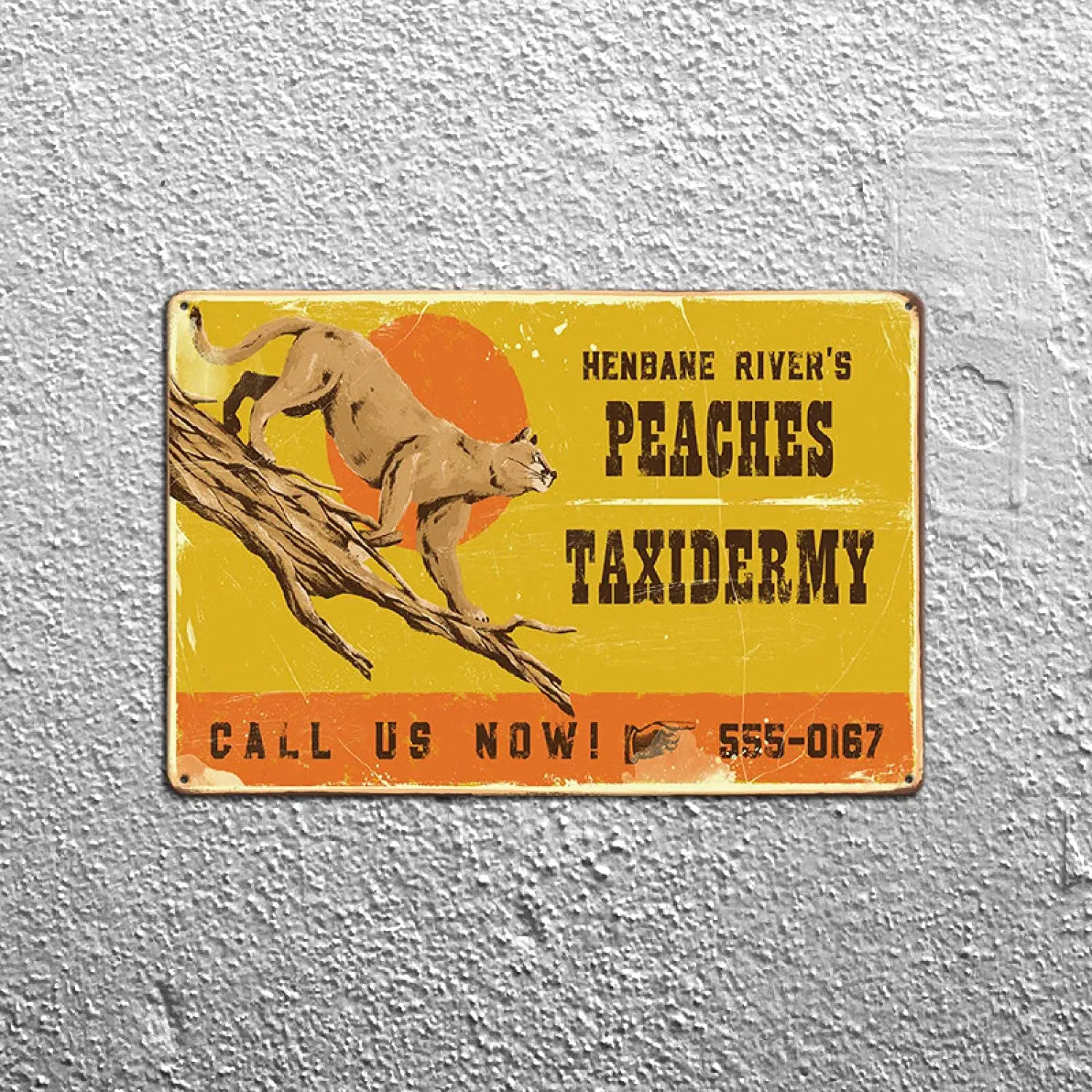 

Henbane River Peaches Taxidermy Metal Wall Sign Poster Tin Sign Home Bar Shop Wall Decoration Retro Metal Plate 12*8 Inch