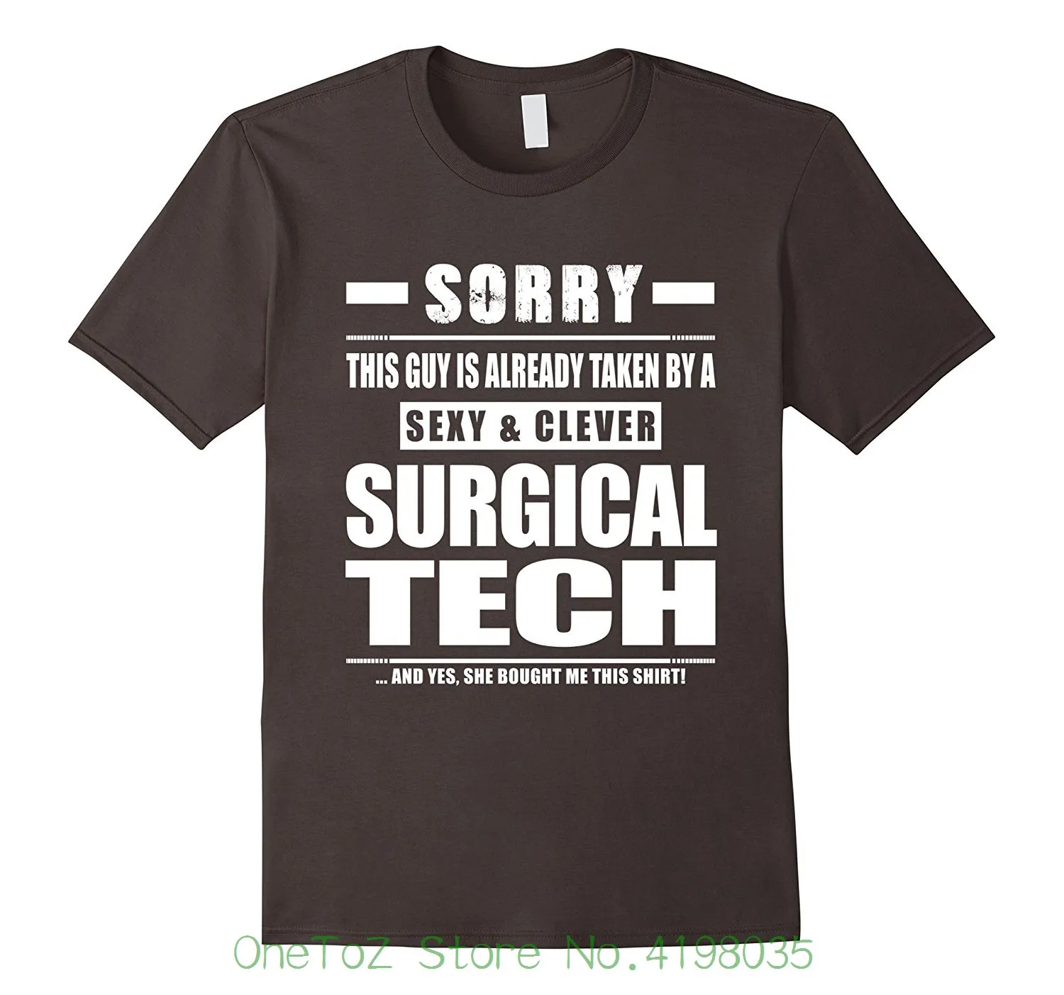 

Surgical Tech Shirt Gift For Boyfriend Husband Fiance Different Colours High Quality 100%
