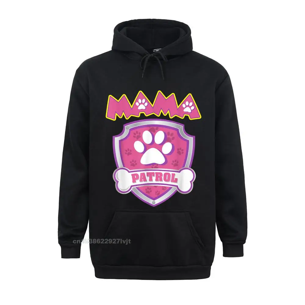 Mama Patro Shirt - Dog Mom Dad Funny Birthday Party Hoodie Family Adult Hoodies Men Casual Long Sleeve Cotton Normal