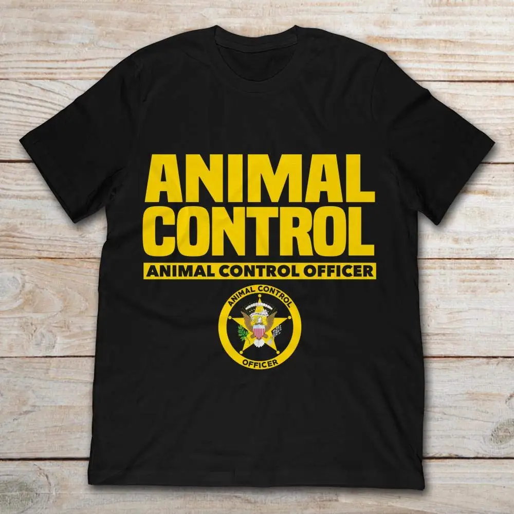 

Animal Control Officer. unisex men women t shirt