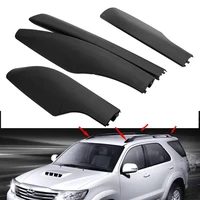 car replace accessories roof rack bar rail end cover shell cap 4pcs for toyota fortuner an50 an60 hilux sw4 2004 2013 2014 2015