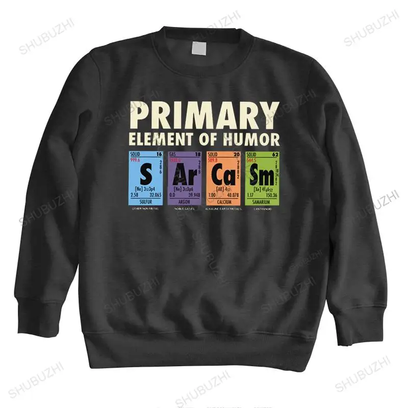 

Periodic Table Of Humor Man's Funny hoody S Ar Ca Sm Science Sarcasm Primary Elements Chemistry sweatshirt Cotton hoodie Gift