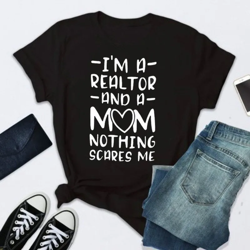

I'm A Real Tor And A Mom Nothing Letter Print T Shirt Women Short Sleeve O Neck Loose Tshirt 2021 Summer Fashion Girl Tee Shirt