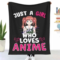 kawaii manga gift just a girl who loves anime cute anime throw blanket sheets on the bed blanket on the sofa decorative