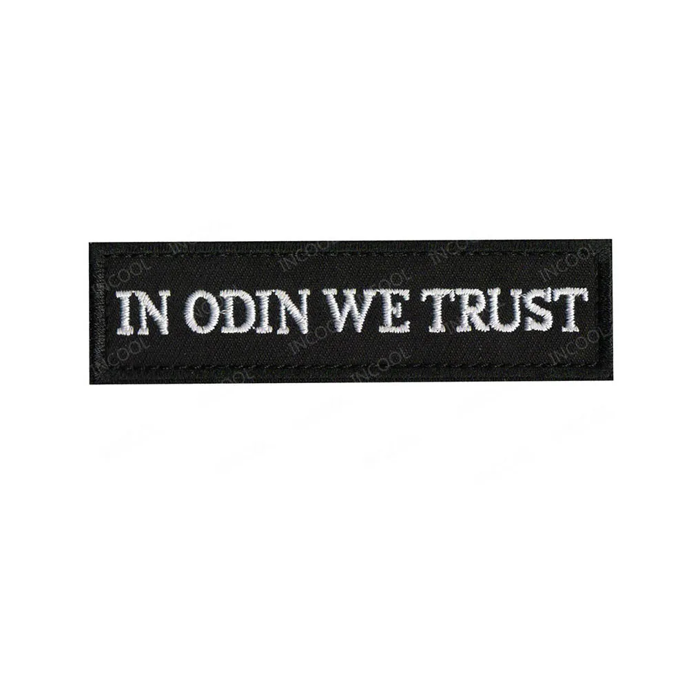 Black White Вышитые нашивки в Odin We Trust тактические для поддержания боевого духа декоративные нашивки эмблемы аппликации вышивка значки Прямая поставка - Цвет: Black White