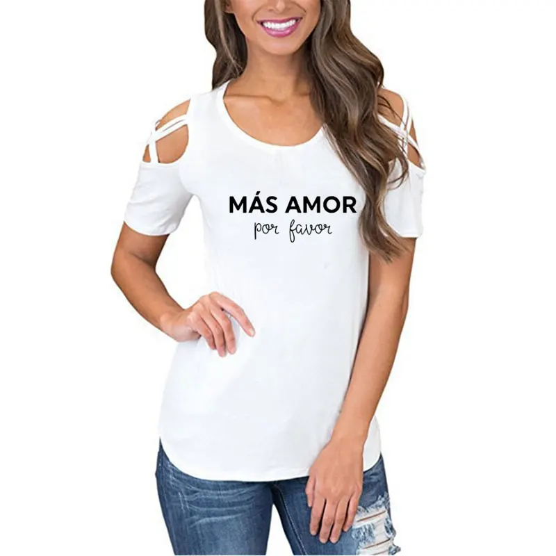 

Mas Amor Por Favor Women tshirt Cotton Casual Funny t shirt For Lady Yong Girl Top Tee