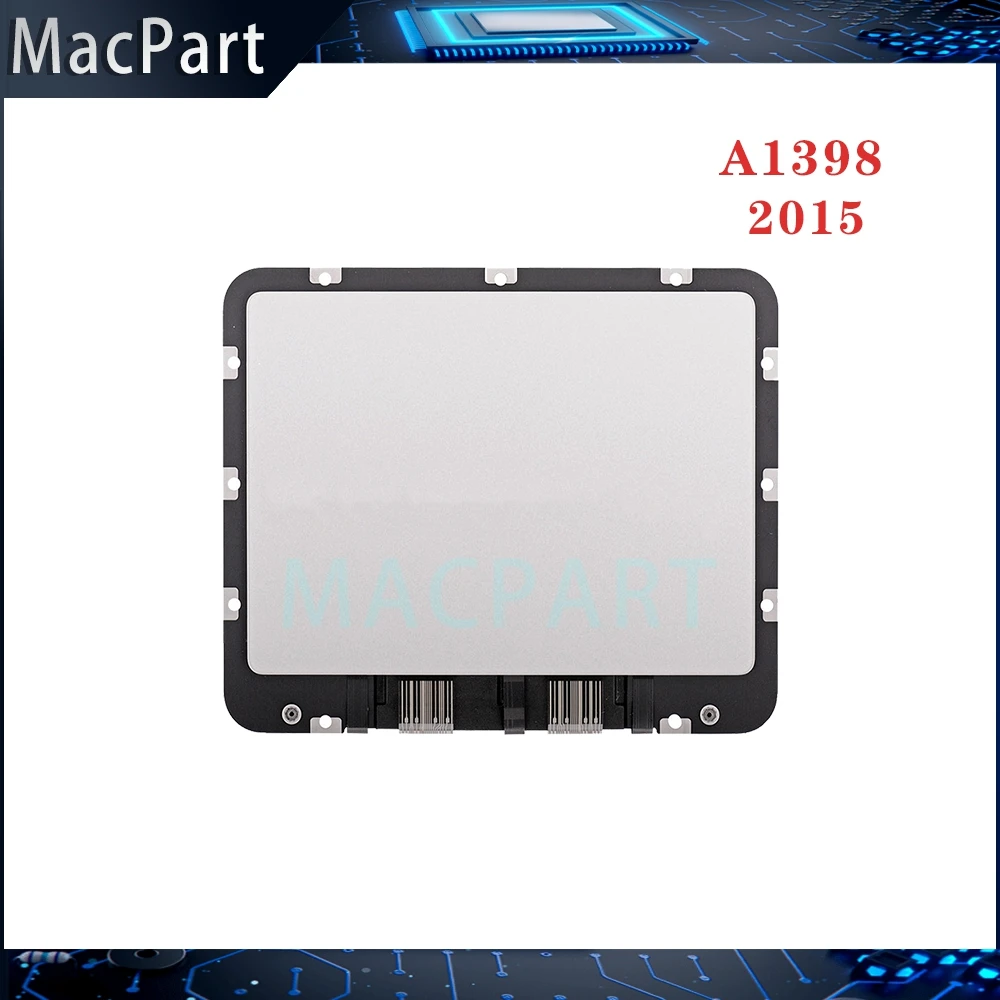 Сенсорная панель для Macbook Pro Retina 15 дюймов A1398 EMC 2909 2910 MJLQ2 MJLT2 820-00318-A 2015 лет |