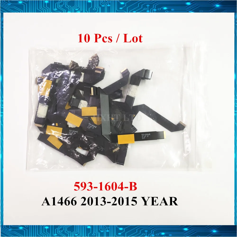 10 шт./лот новый кабель для тачпада A1466 593-1604-B Apple MacBook Air 13 3 &quotA1466 MD760 MJVE2 MQD32 2013-2015 лет |