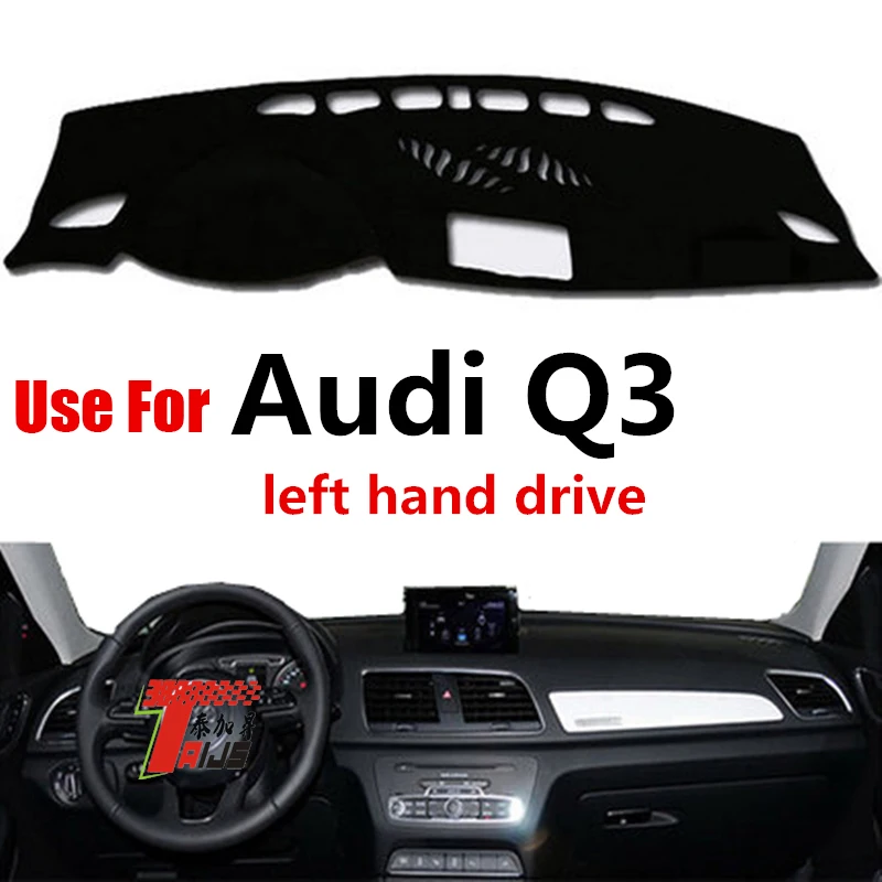 

TAIJS Factory 3 Colors Simple Car Dashboard Cover Light-preventing Mat Fit Accessories for Audi Q3 Left Hand Drive