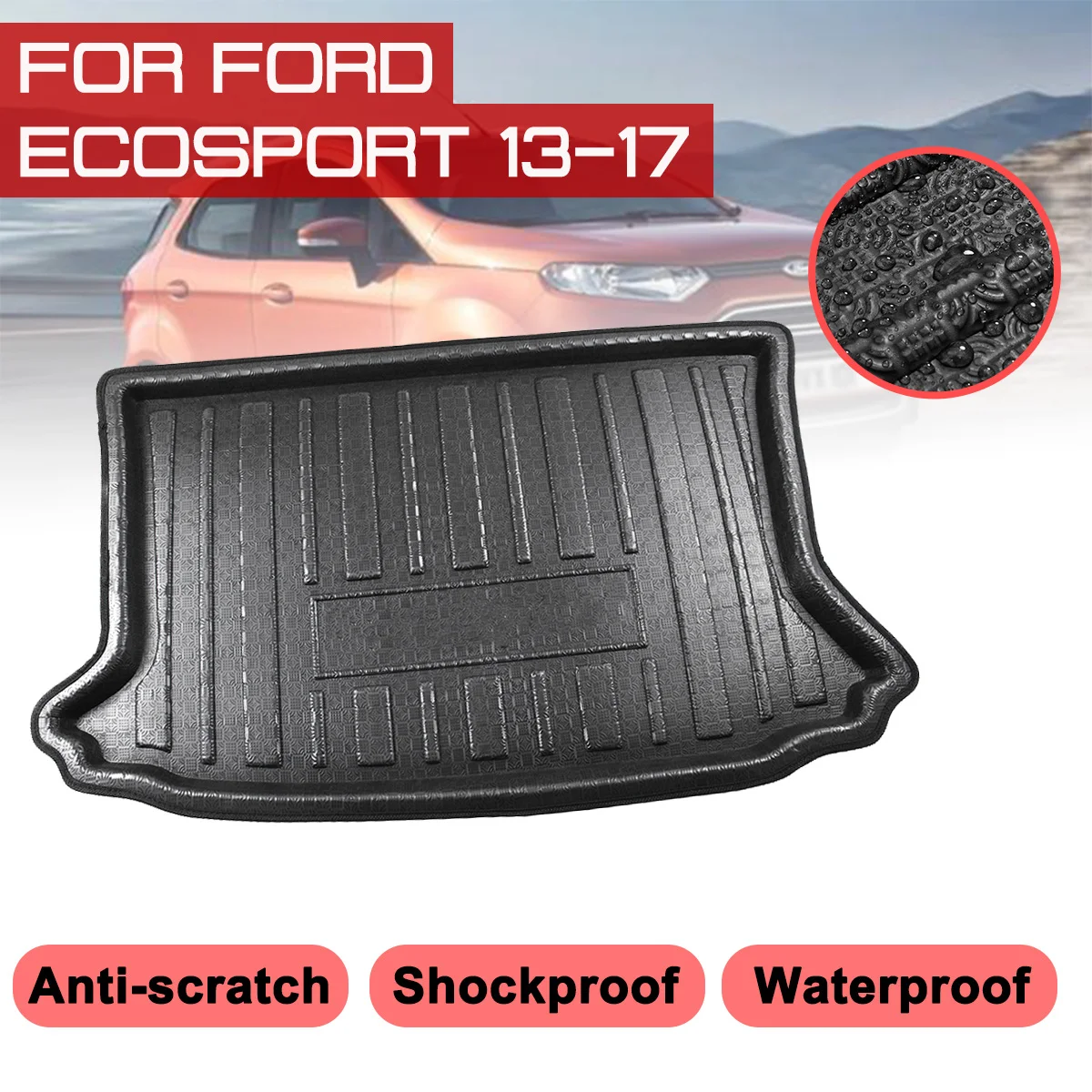 

Car Rear Trunk Boot Mat For Ford Ecosport 2013 2014 2015 2016 2017 Waterproof Floor Mats Carpet Anti Mud Tray Cargo Liner