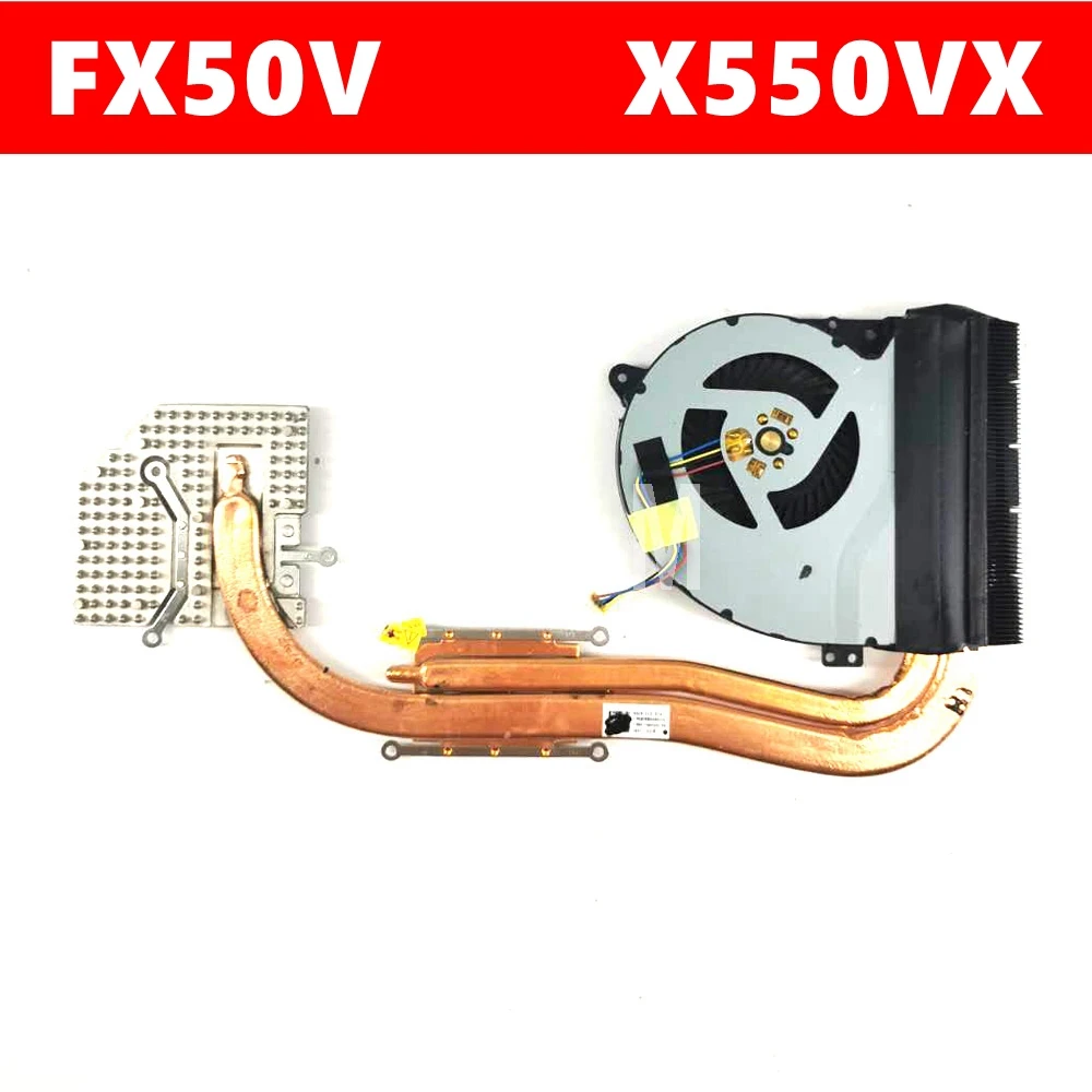 

X550VX Radiator For ASUS X550V X550VX X550VXK FX50V FX50 Laptop Notebook CPU Processor VGA Cooling Fan Heatsink Cooler Radiator
