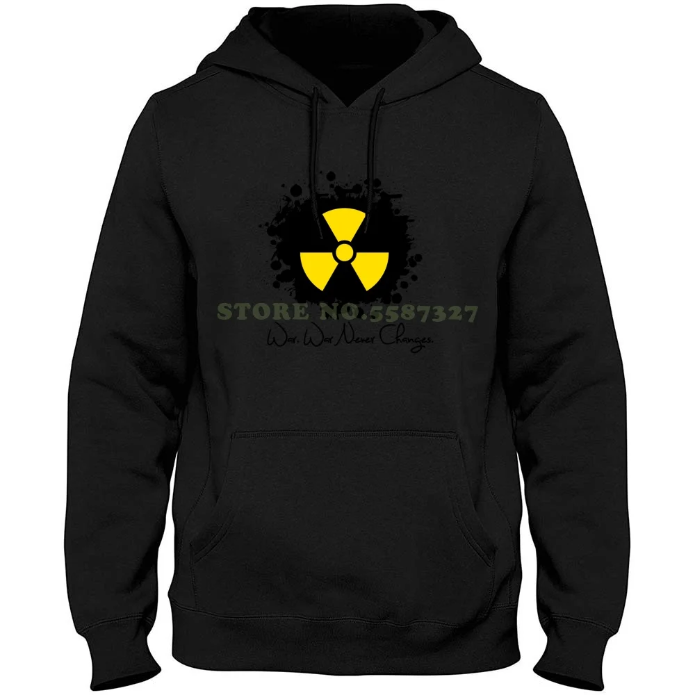 

War. War Never Changes. Long Sleeve Hoodie Sweatshirt Radioactive War