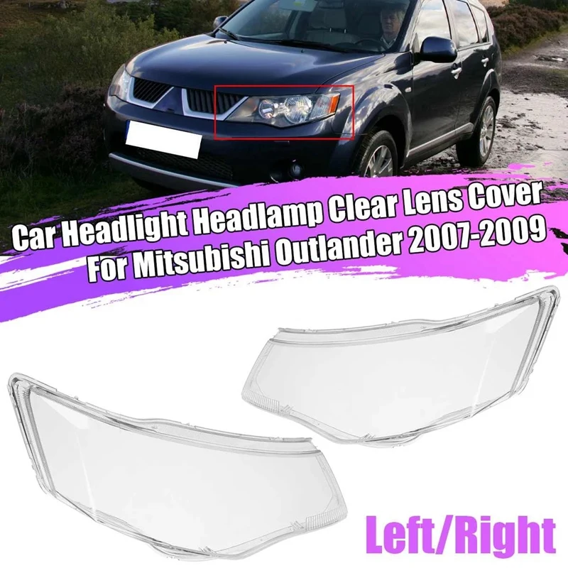 

Head Light Lamp Lens for Mitsubishi Outlander 2007-2009 Headlight Cover Replacement Front Car Light Auto Shell Shade