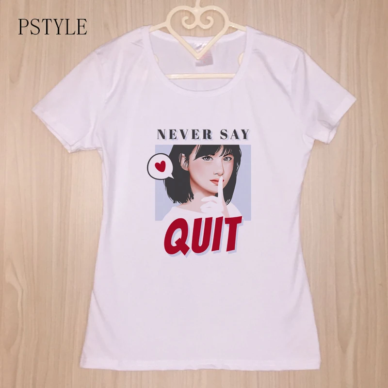Фото pstyle women t shirt summer short sleeve t-shirt never say quit letters girl print tshirt female harajuku tee shirts tops Женская pstyle women t shirt summer short sleeve t-shirt never say quit letters girl print tshirt female harajuku tee shirts tops Женская