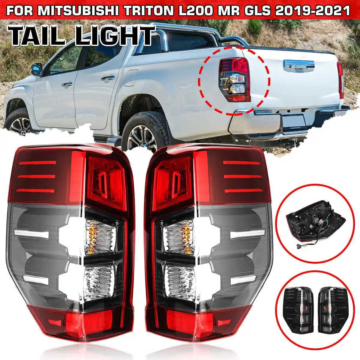 

Rear Left Right Tail Light With Wiring For Mitsubishi L200 MR GLS 2019-2021 Reverse Lamp Accessories Low or High configuration
