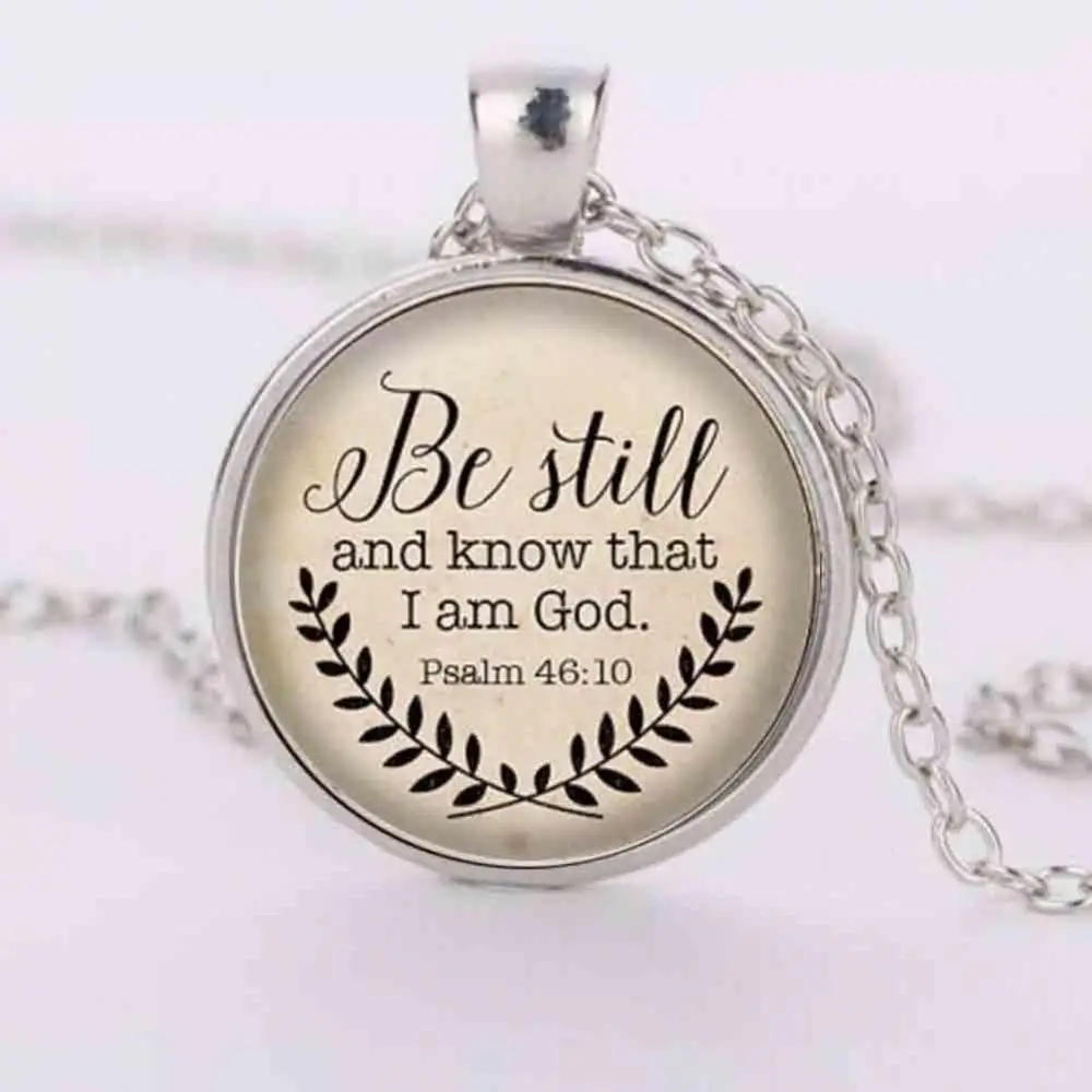 

70% Hot Sale Bible Psalm Verse Necklace Be Still and Know That I am God Pendant Women Jewelry