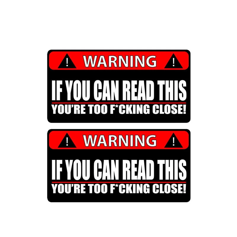 

Fuzhen Boutique Decals Exterior Accessorie WARNING Car Sticker IF YOU CAN READ THIS YOURE TOO CLOSE Funny Decal PVC 14cm