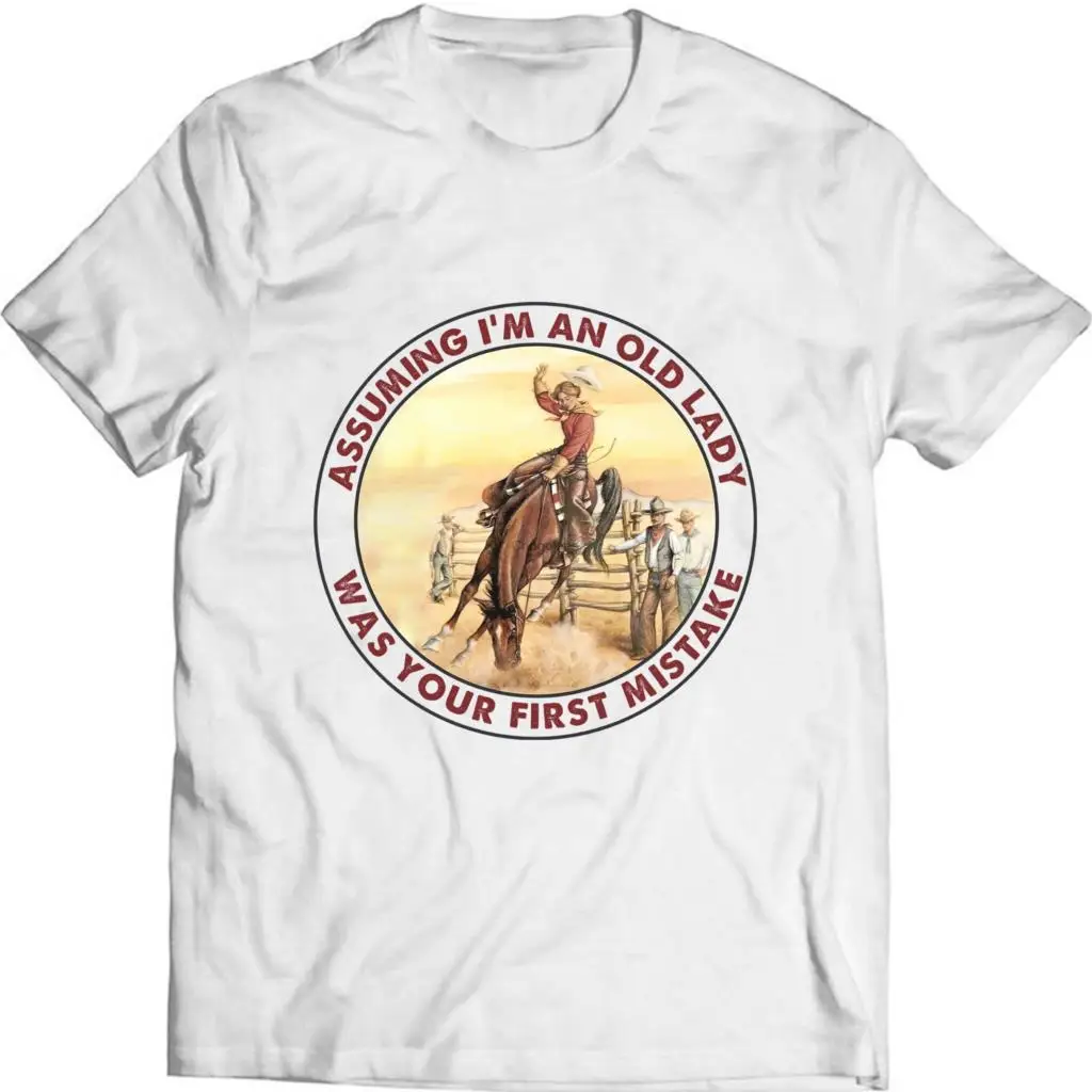 Футболка Cowgirl Rodeo Girl при условии что я старая леди-ваша первая ошибка забавная
