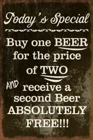 buy one beer get one free advert aged look vintage retro style metal sign pub