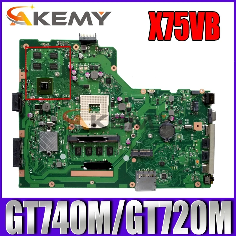 

Akemy X75VB Laptop motherboard for ASUS X75VB X75VD X75VC original mainboard HM76 4GB-RAM GT740M/GT720M