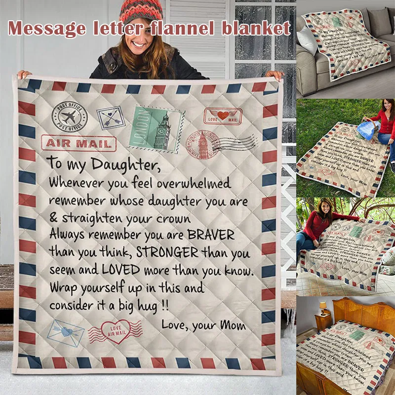

To My Daughter Message Letter Quilt Blanket 3D Digital Print Flannel Blanket Quilts for Home Bed Sofa YE-Hot