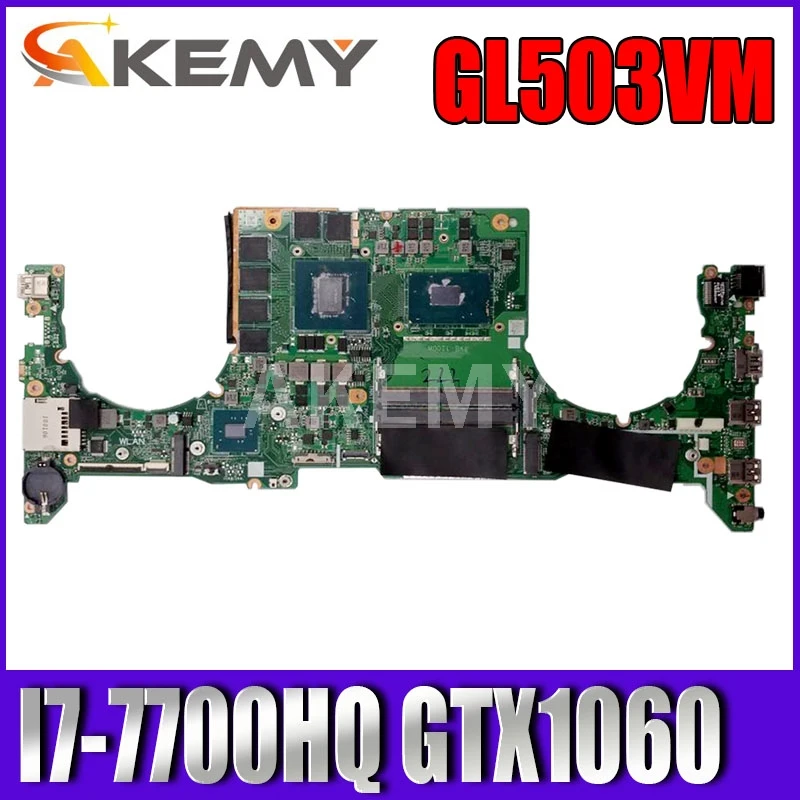 

DABKLMB1AA0 Laptop motherboard for ASUS ROG GL503VM original mainboard I7-7700HQ GTX1060-3GB