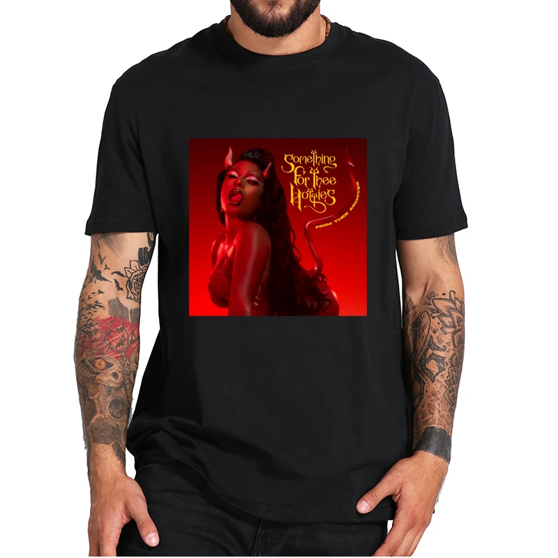 

Megan-Thee-Stallion T-Shirt Something For Thee Hotties 2021 New Album Rapper Hip Hop Singer Classic Tee Tops EU Size