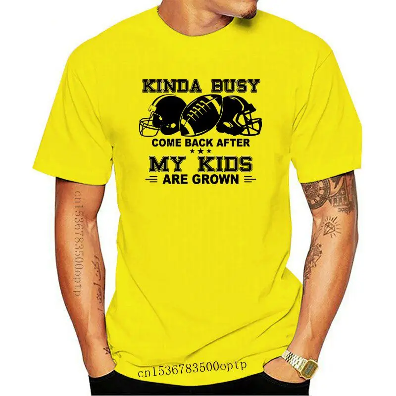 

Rugby Kinda Busy Come Back After My Kids Are Grown Tshirt Women White M - 3Xl High Quality Tee Shirt