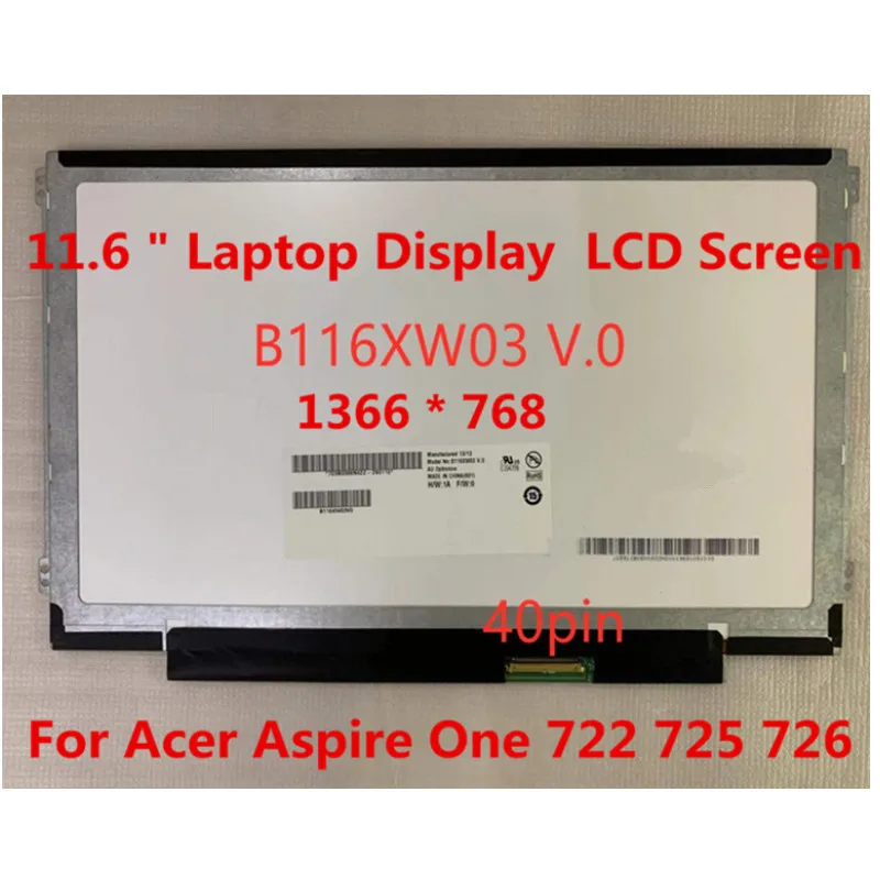 11 6 &quotНоутбук Дисплей ЖК дисплей Экран B116XW03 V.0 N116BGE L41 L42 для ноутбука Acer Aspire One 722 725