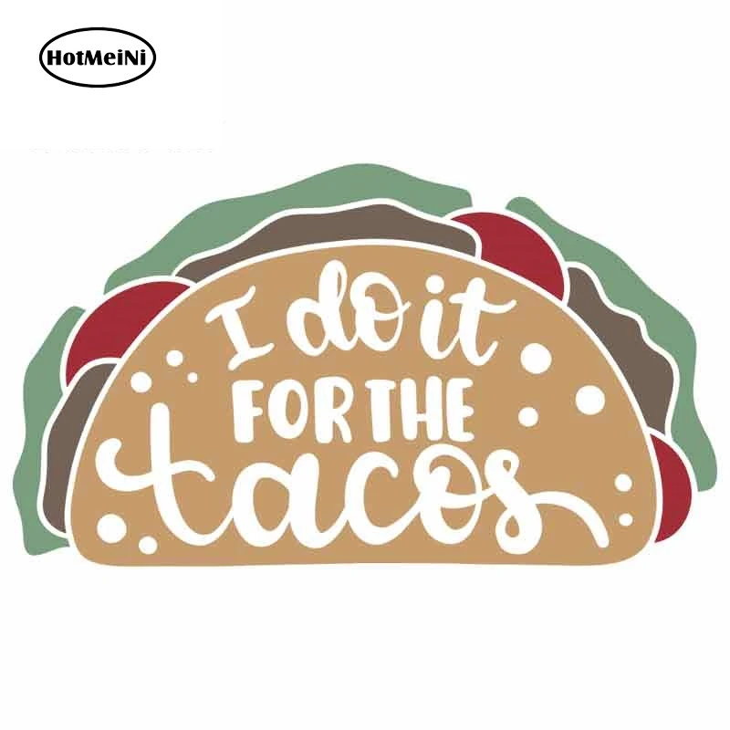 HotMeiNi 13 см x 7 4 для Taco Цитата Виниловые наклейки на машину JDM бампер багажник