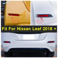 modification accessories fit for nissan leaf 2018 2022 abs auto styling chrome rear fog light lamp frame cover trim 2 pcs