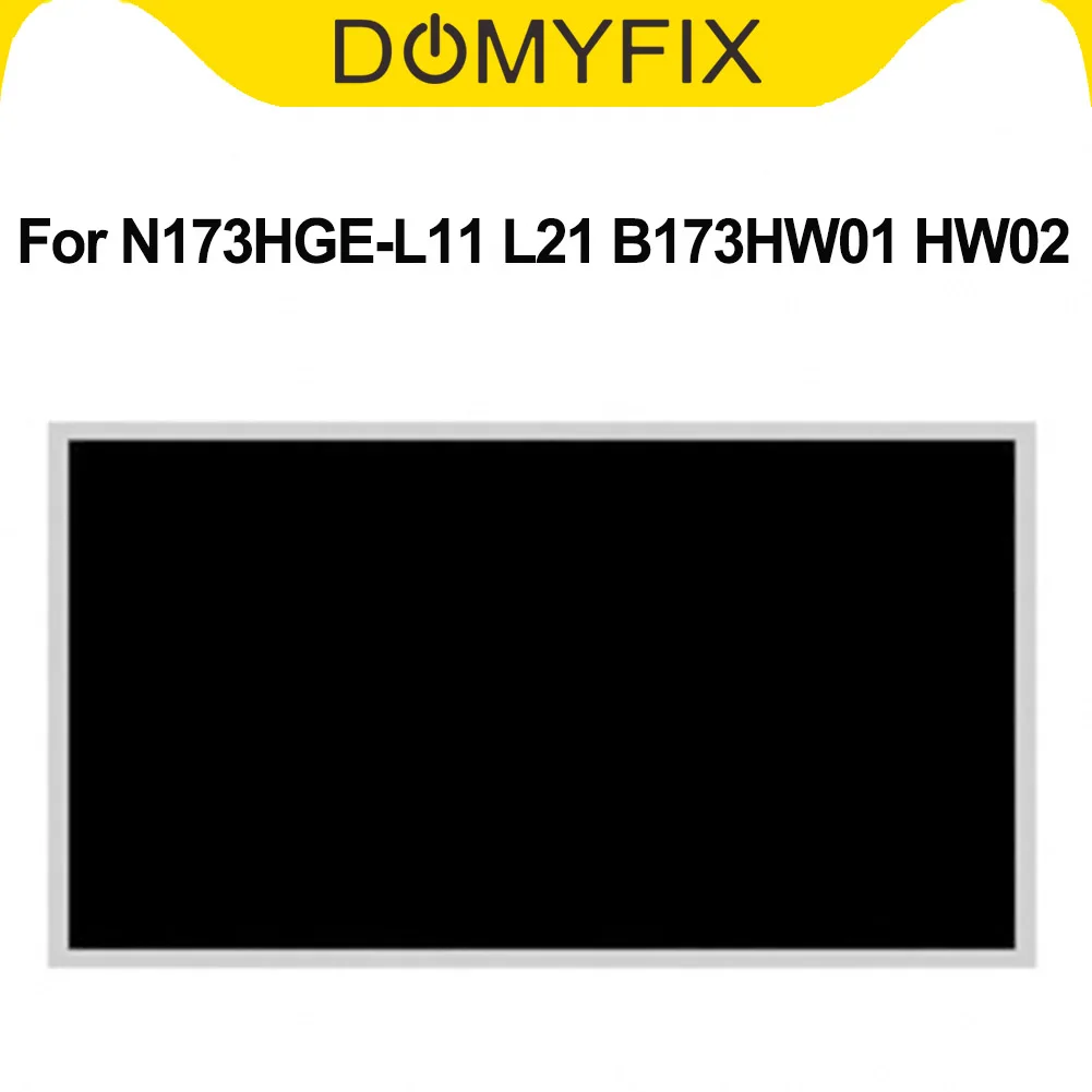

17.3" inch N173HGE-L11 N173HGE-L21 Universal LCD screen Panel B173HW02 HSD173PUW1 B173HW01 LVDS 40pins