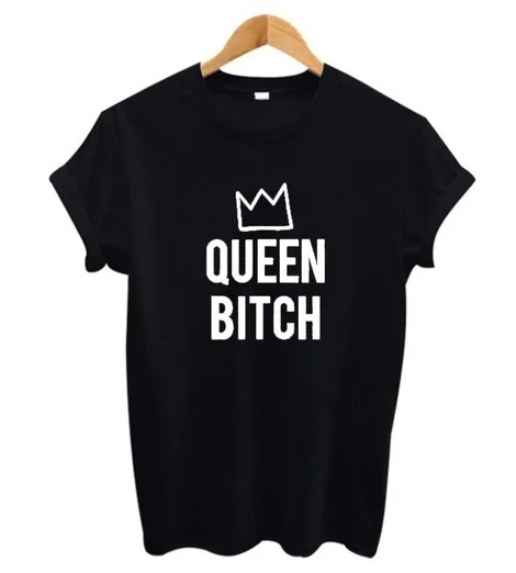 Королева Bitch футболка Queen с буквенным принтом для женщин футболки хлопок
