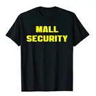 Винтажная ироническая футболка MALL SECURITY Staff Mall Cop, Топы И Футболки, семейный дизайн, хлопковые мужские топы, Уникальные футболки